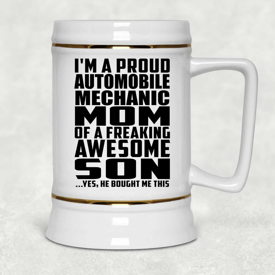 Proud Automobile Mechanic Mom Of Awesome Son - Beer Stein