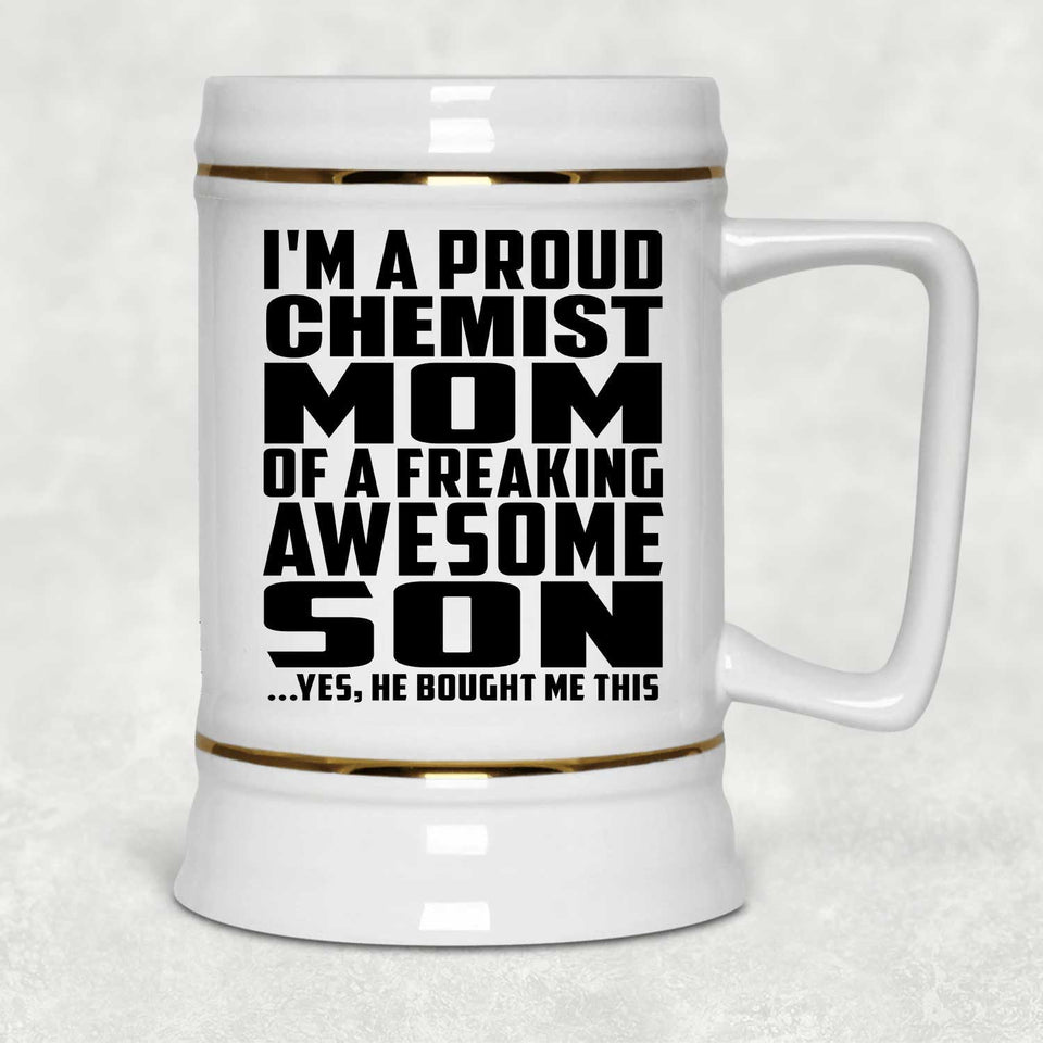 Proud Chemist Mom Of Awesome Son - Beer Stein