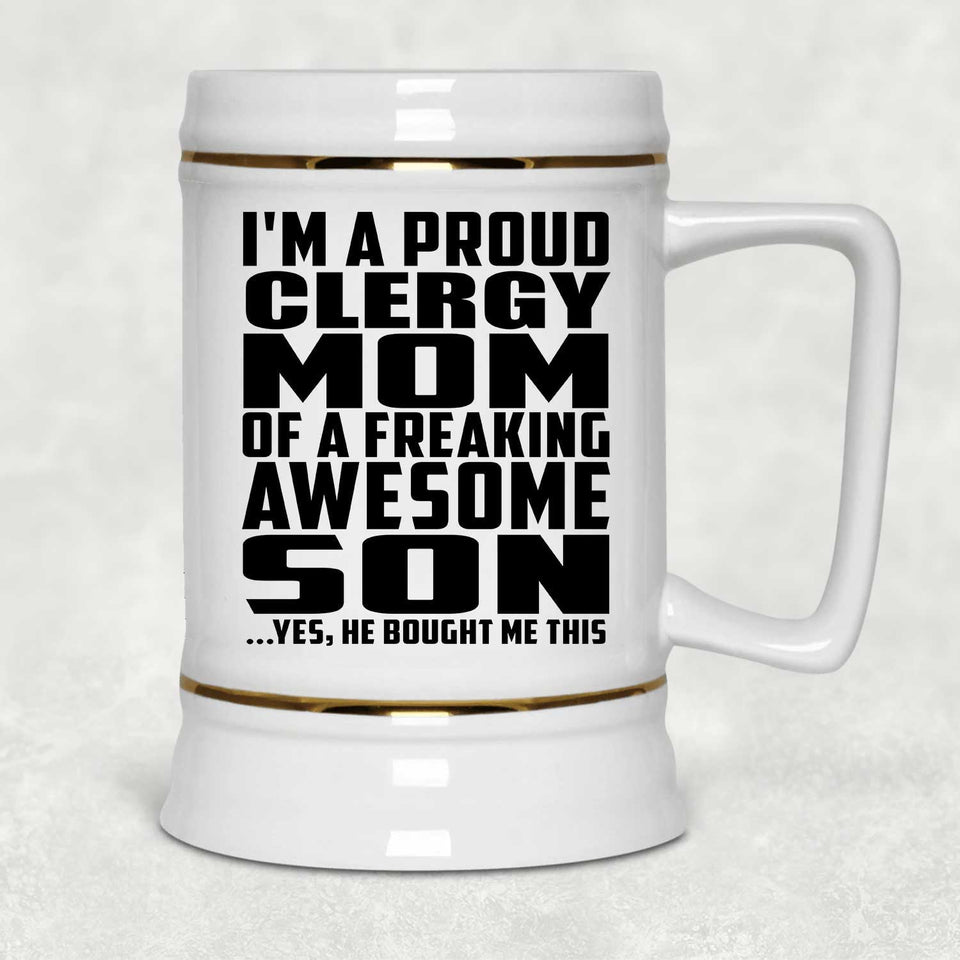 Proud Clergy Mom Of Awesome Son - Beer Stein