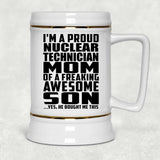 Proud Nuclear Technician Mom Of Awesome Son - Beer Stein
