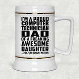 Proud Computer Technician Dad Of Awesome Daughter - Beer Stein