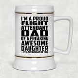 Proud Flight Attendant Dad Of Awesome Daughter - Beer Stein