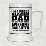 Proud Glazier Dad Of Awesome Daughter - Beer Stein
