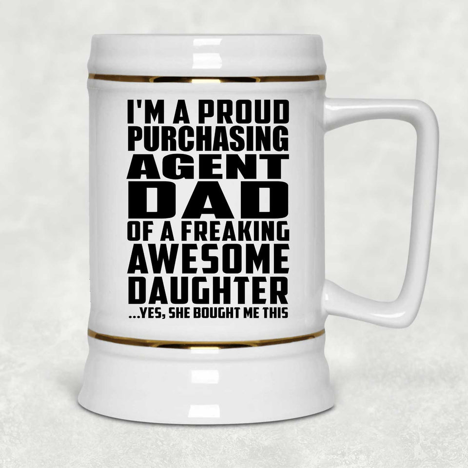 Proud Purchasing Agent Dad Of Awesome Daughter - Beer Stein