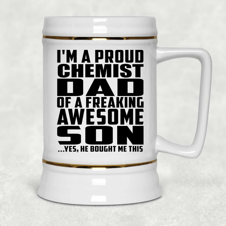 Proud Chemist Dad Of Awesome Son - Beer Stein
