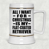 All I Want For Christmas Is My Flat-Coated Retriever - Beer Stein
