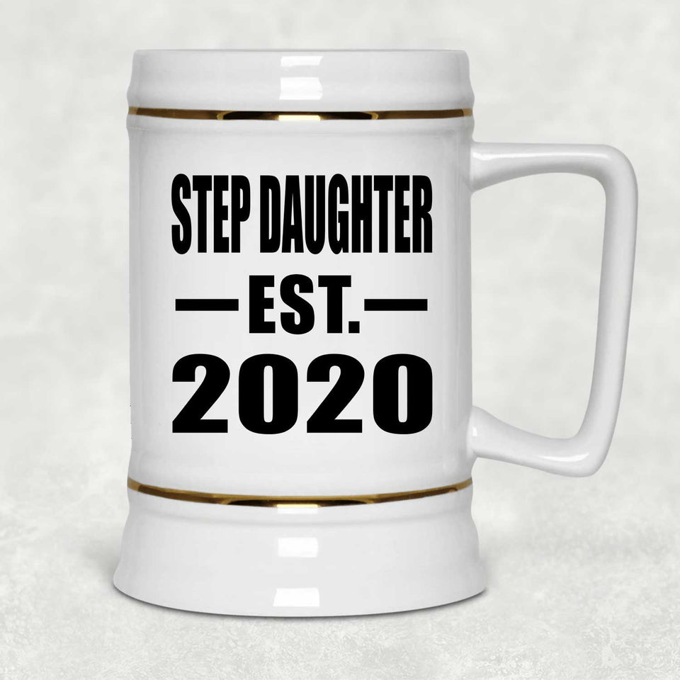 Step Daughter Established EST. 2020 - Beer Stein