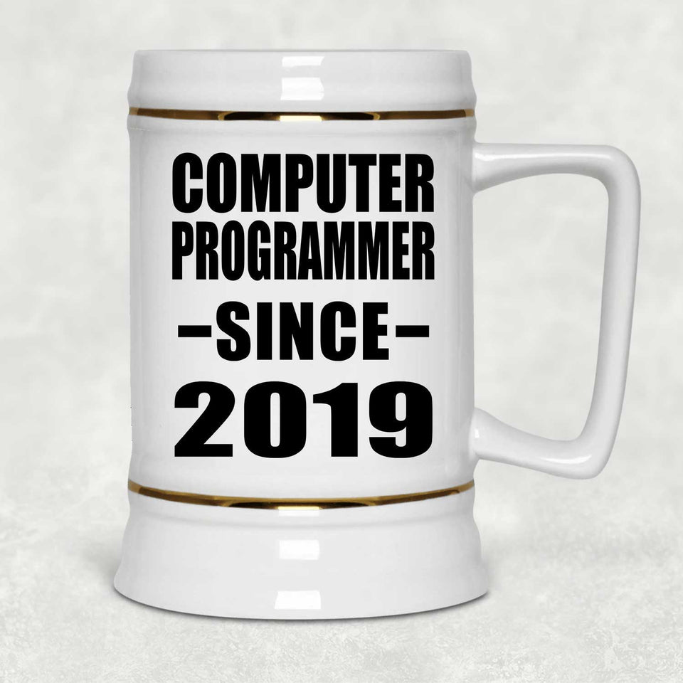 Computer Programmer Since 2019 - Beer Stein