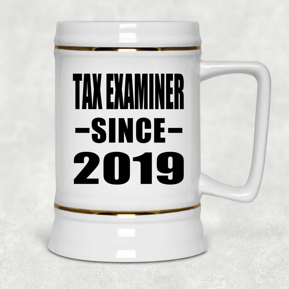Tax Examiner Since 2019 - Beer Stein