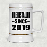 Tile Installer Since 2019 - Beer Stein