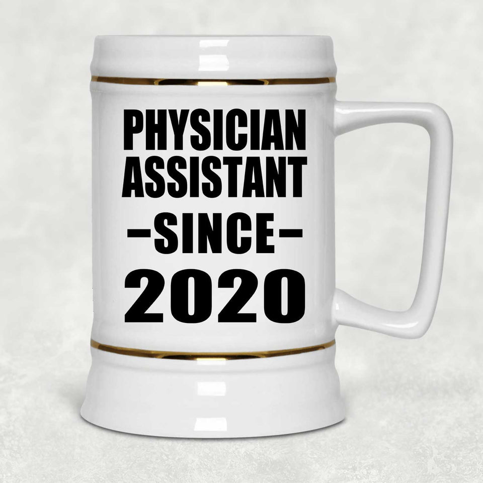 Physician Assistant Since 2020 - Beer Stein