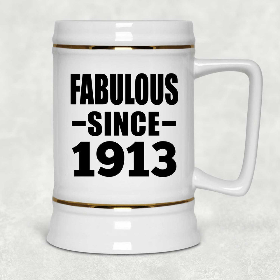 111th Birthday Fabulous Since 1913 - Beer Stein