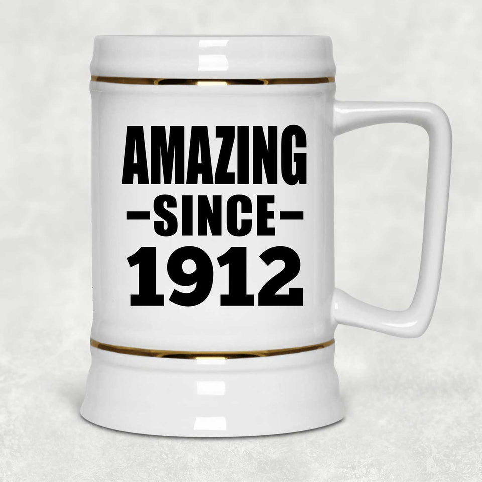 112th Birthday Amazing Since 1912 - Beer Stein