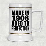 116th Birthday Made In 1908 Aged To Perfection - Beer Stein
