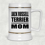Jack Russell Terrier Mom - Beer Stein