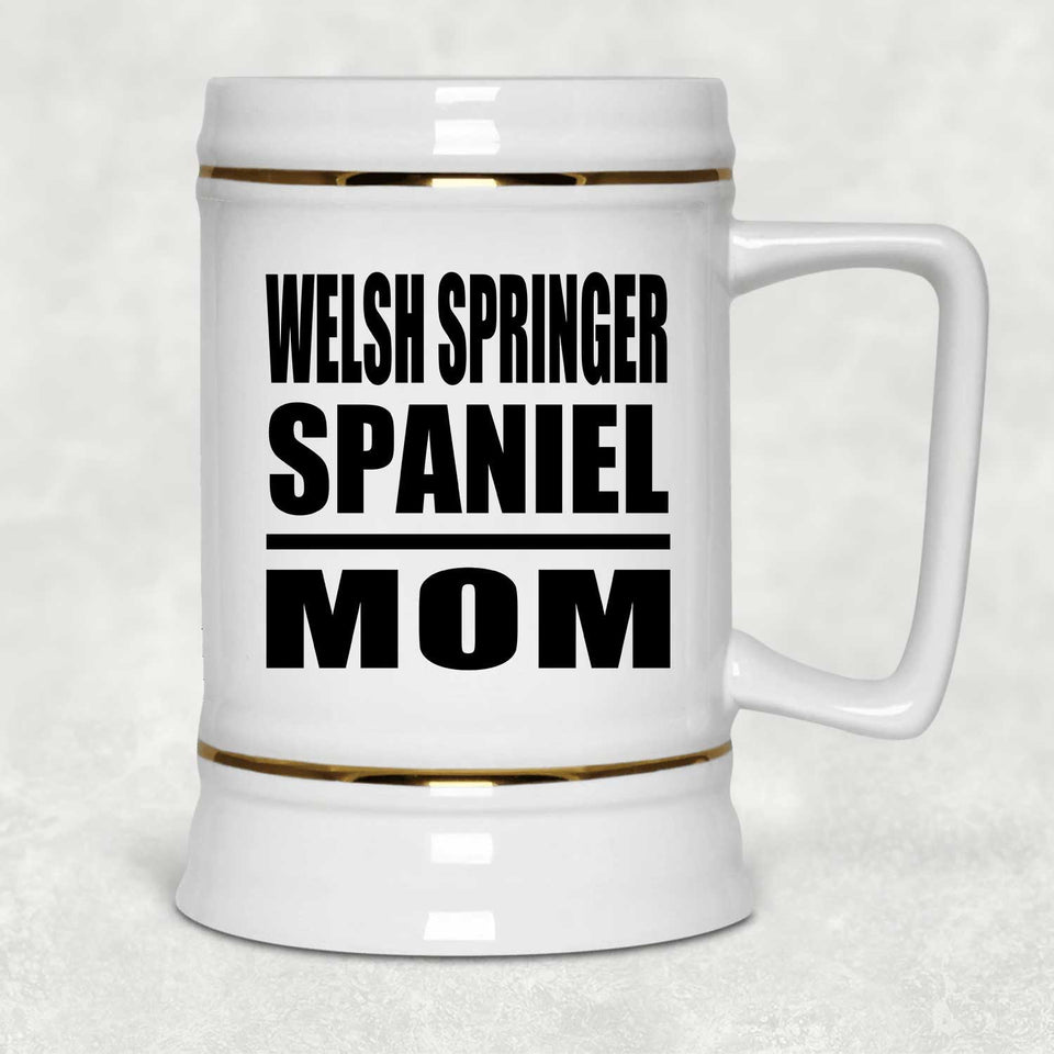 Welsh Springer Spaniel Mom - Beer Stein