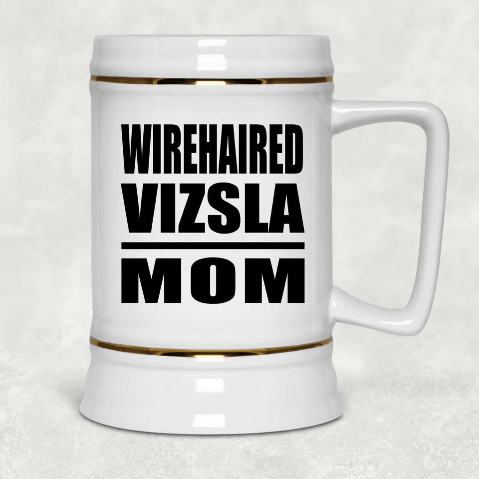 Wirehaired Vizsla Mom - Beer Stein