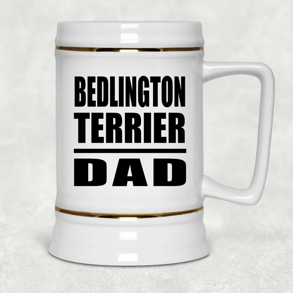Bedlington Terrier Dad - Beer Stein