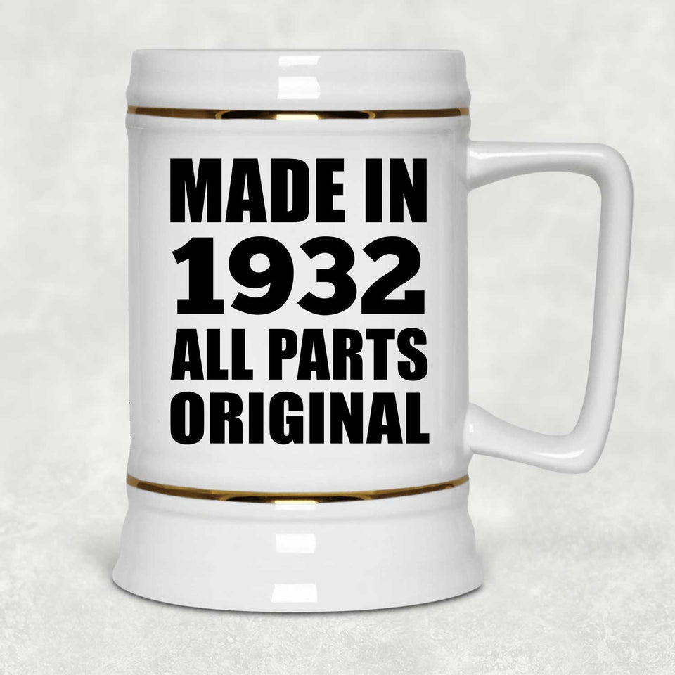 92nd Birthday Made in 1932 All Parts Original - Beer Stein