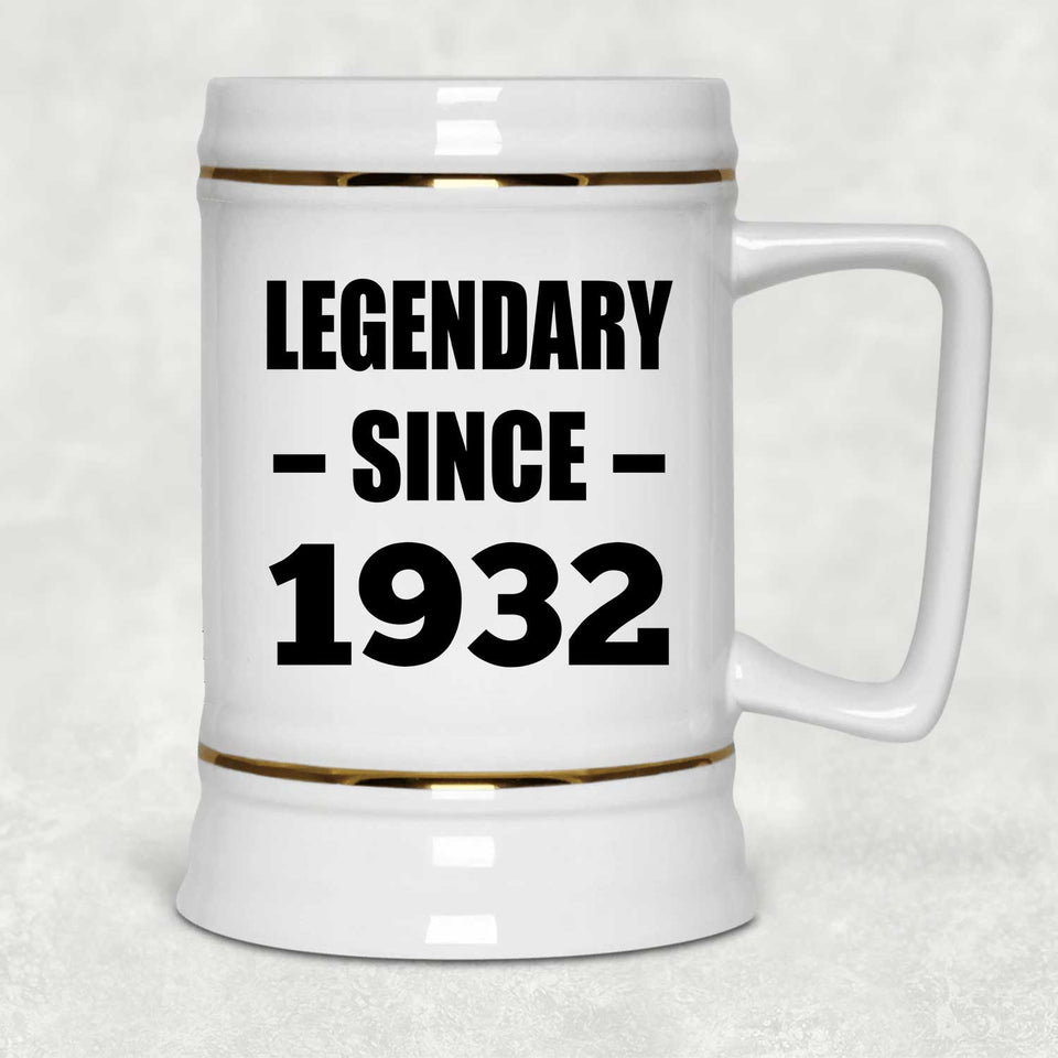 92nd Birthday Legendary Since 1932 - Beer Stein