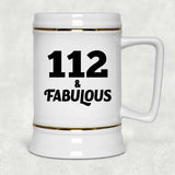 112th Birthday 112 & Fabulous - Beer Stein
