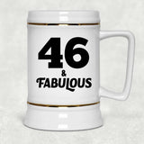 46th Birthday 46 & Fabulous - Beer Stein