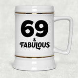 69th Birthday 69 & Fabulous - Beer Stein