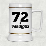 72nd Birthday 72 & Fabulous - Beer Stein