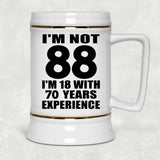 88th Birthday I'm Not 88 I'm 18 With 70 Years Experience - Beer Stein