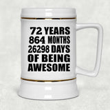 72nd Birthday 72 Years 864 Months 26298 Days Of Awesome - Beer Stein