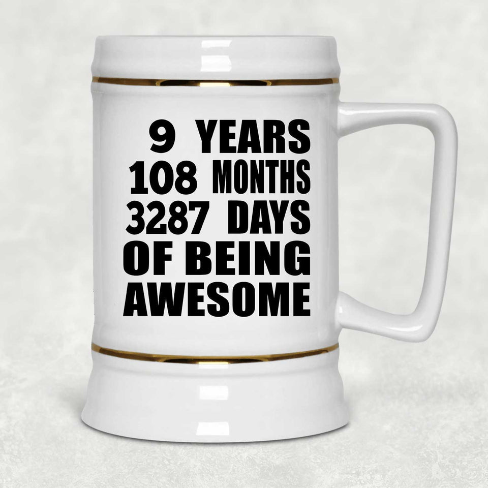 9th Birthday 9 Years 108 Months 3287 Days Of Awesome - Beer Stein