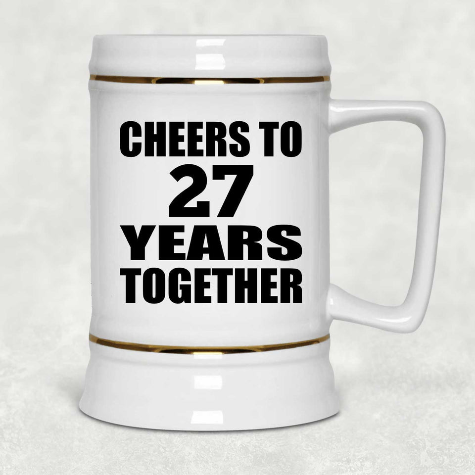 27th Anniversary Cheers To 27 Years Together - Beer Stein