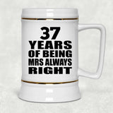 37th Anniversary 37 Years of Being Mrs Always Right - Beer Stein