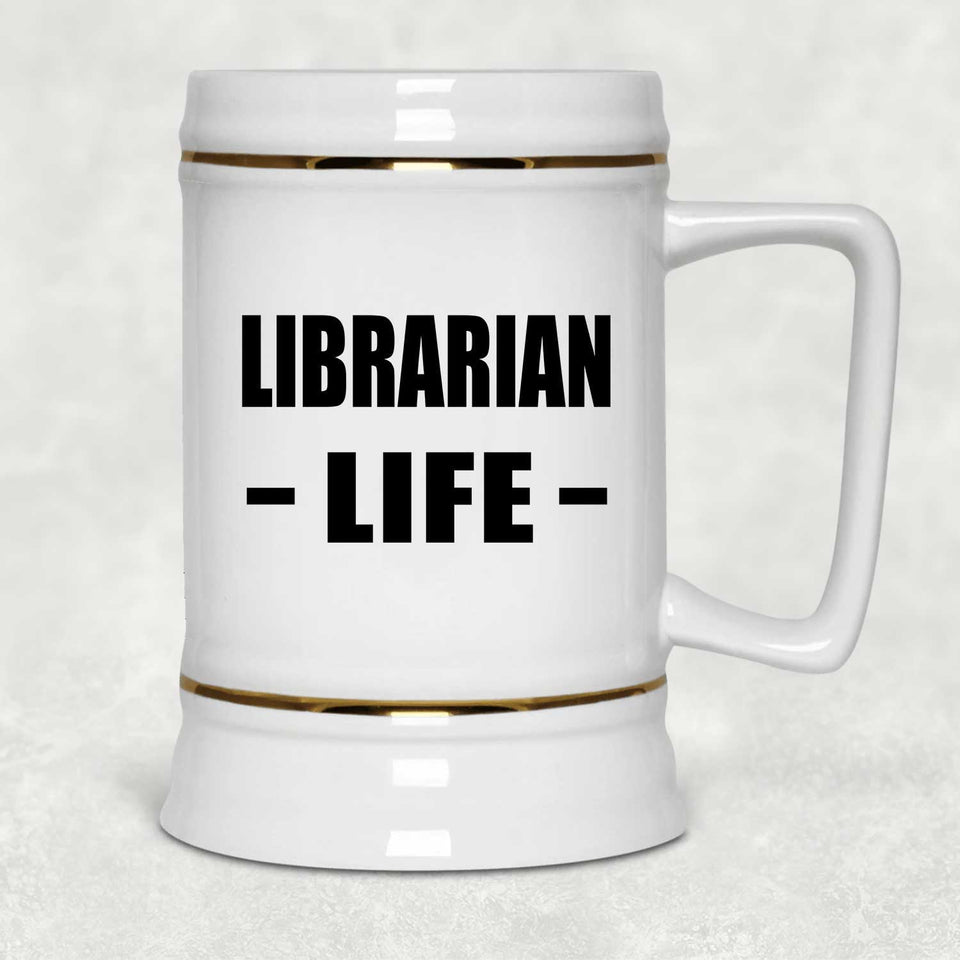 Librarian Life - Beer Stein