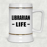 Librarian Life - Beer Stein