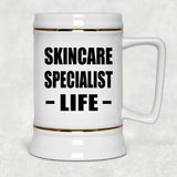 Skincare Specialist Life - Beer Stein
