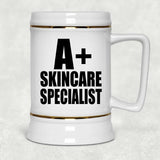A+ Skincare Specialist - Beer Stein