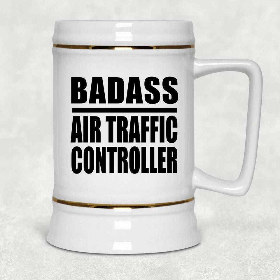 Badass Air Traffic Controller - Beer Stein