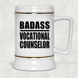 Badass Vocational Counselor - Beer Stein