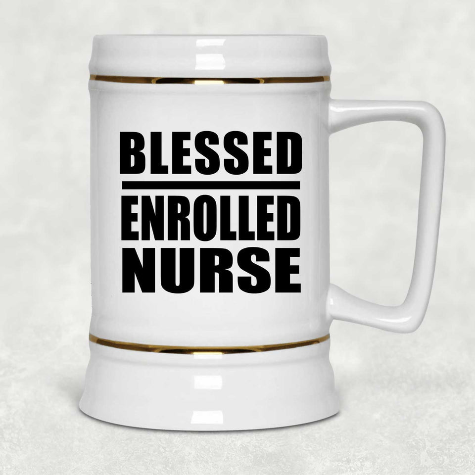 Blessed Enrolled Nurse - Beer Stein