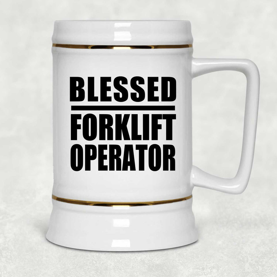 Blessed Forklift Operator - Beer Stein
