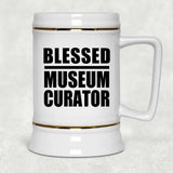 Blessed Museum Curator - Beer Stein
