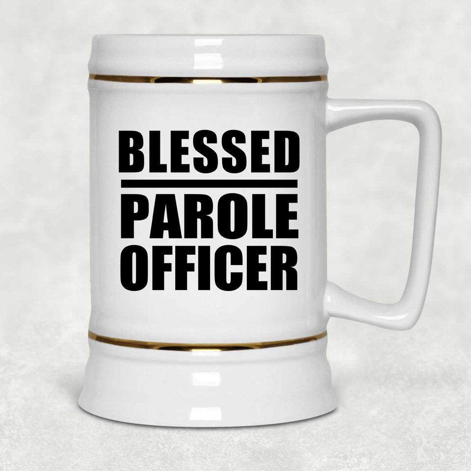 Blessed Parole Officer - Beer Stein
