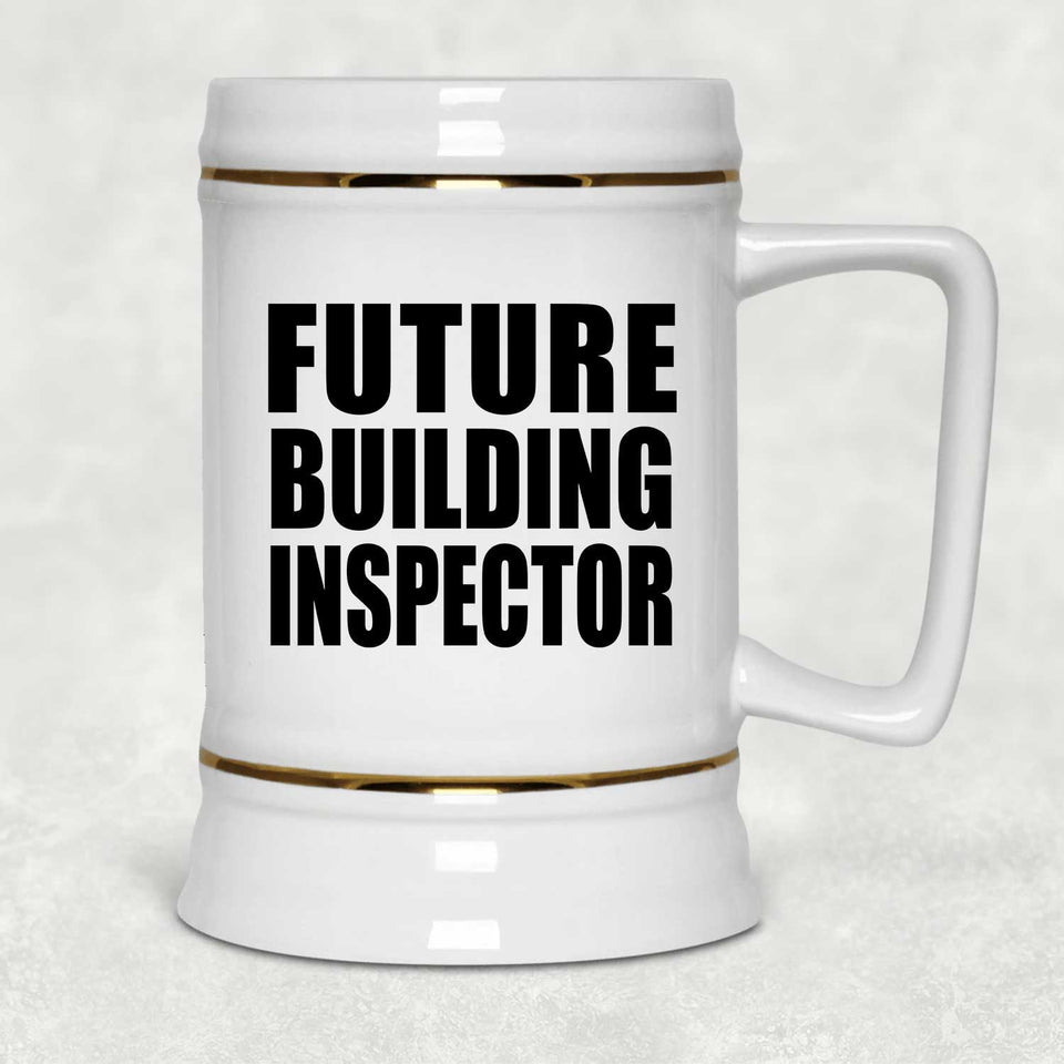 Future Building Inspector - Beer Stein
