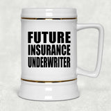 Future Insurance Underwriter - Beer Stein