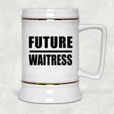 Future Waitress - Beer Stein