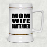 Mom Wife Bartender - Beer Stein