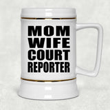 Mom Wife Court Reporter - Beer Stein