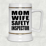 Mom Wife Safety Inspector - Beer Stein