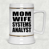 Mom Wife Systems Analyst - Beer Stein
